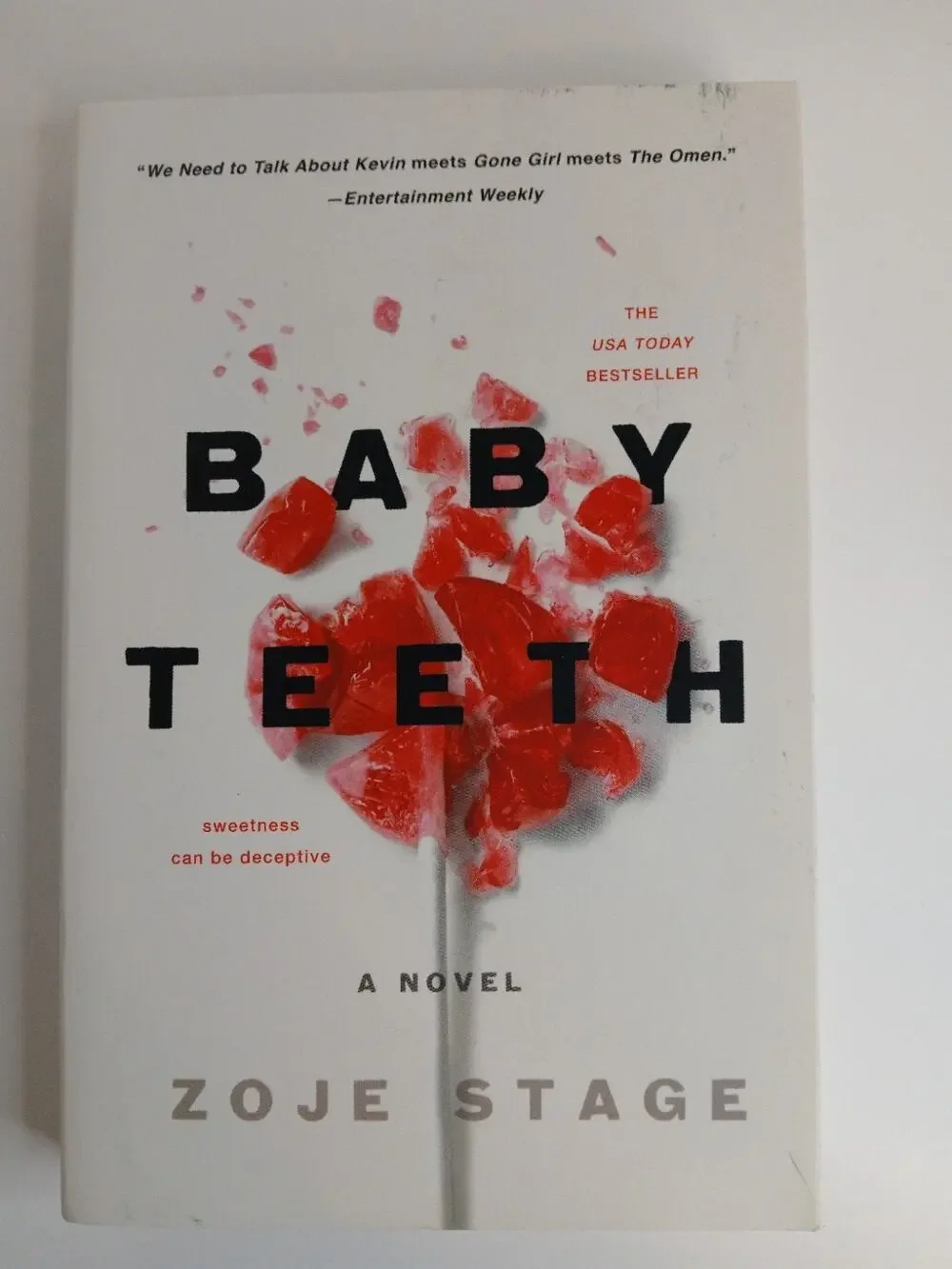 Baby Teeth: A Novel By Stage, Zoje Paperback 2018 *